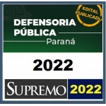 DPE PR - Defensor Público - Edital Publicado (SUPREMO 2022) Defensoria Pública do Paraná